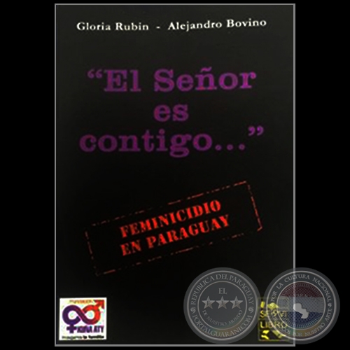 EL SEÑOR ES CONTIGO... - 2ª EDICIÓN - Autores: GLORIA RUBÍN y ALEJANDRO BOVINO - Año 2014